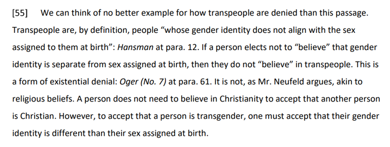  An excerpt from the decision stating plainly the tribunal’s view that it is unlawful not to accommodate the concept of self-selected gender identity.
