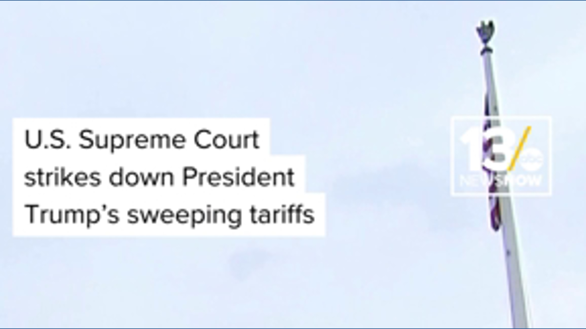 US Supreme Court strikes down President Trump's sweeping tariffs
