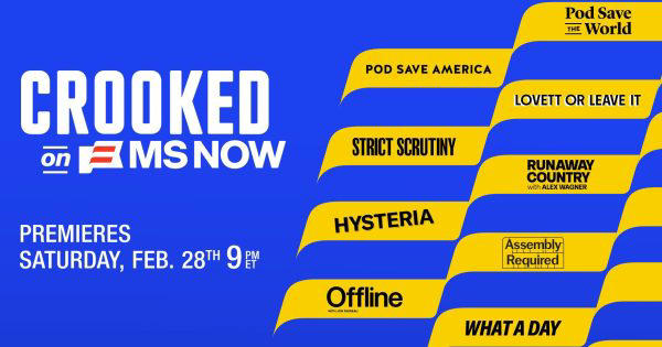 Ticker: MS Now signs deal with Crooked Media