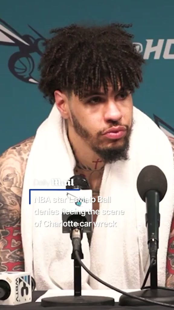 LaMelo Ball denies fleeing the scene of Charlotte car wreck<br><br>