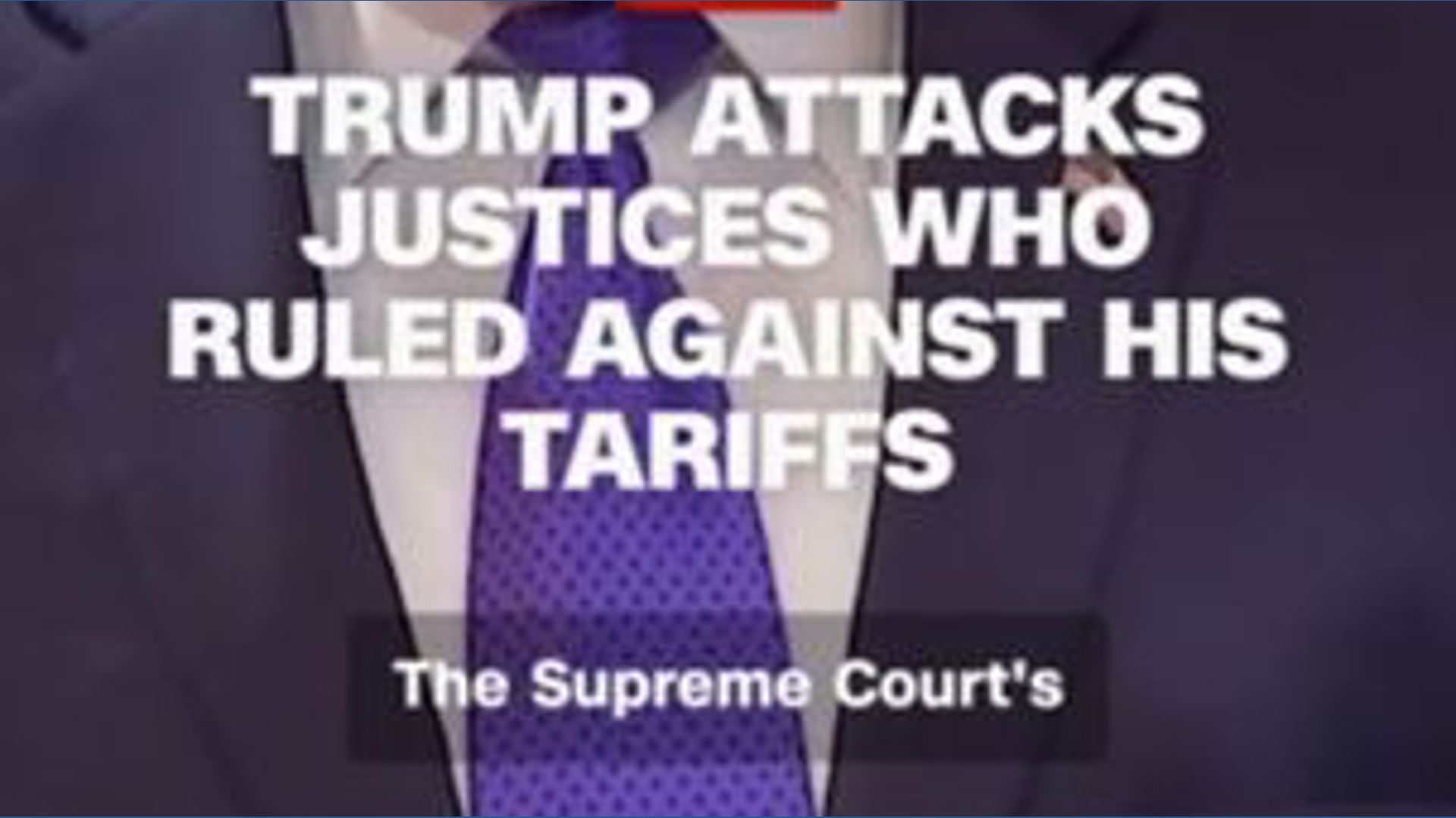 President Trump reacts to Supreme Court's tariff ruling