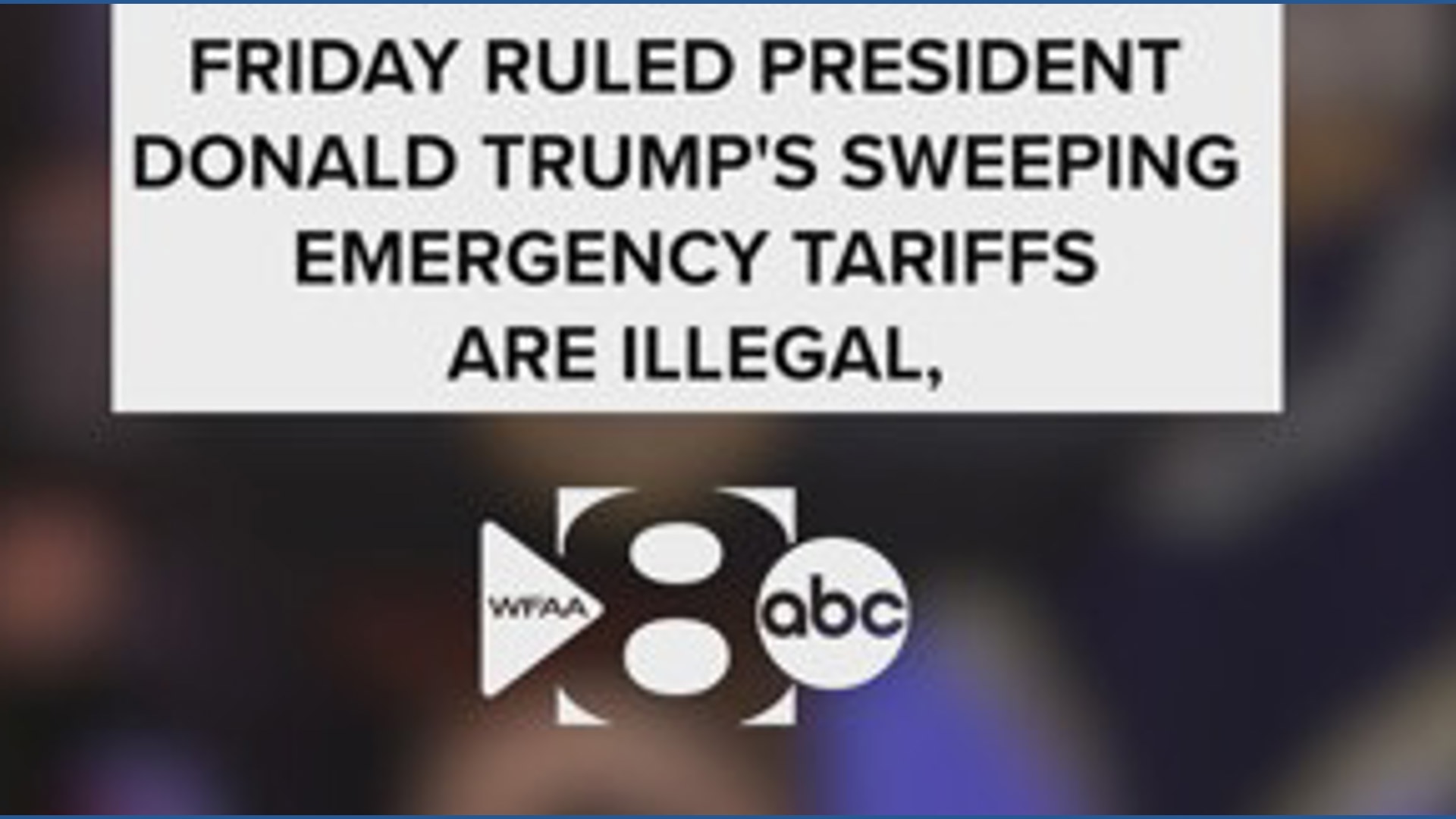 Trump says he’s enacted a 10% global tariff by executive order