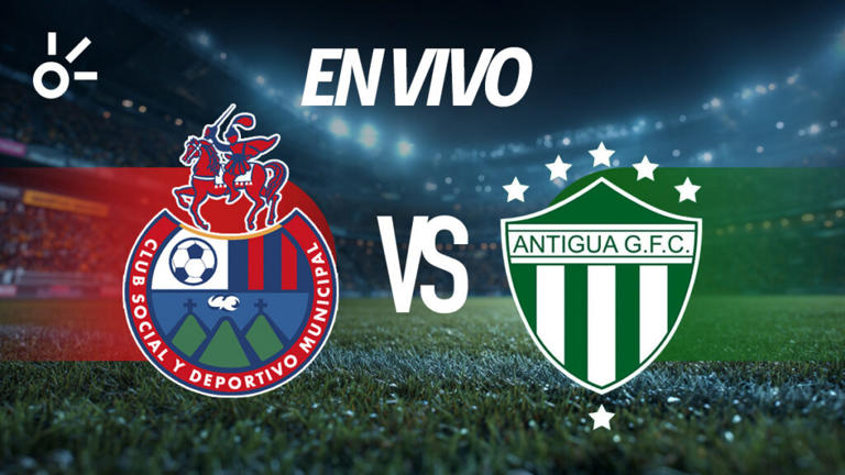 Municipal vs Antigua GFC en vivo: partido de la Liga de Guatemala 2026