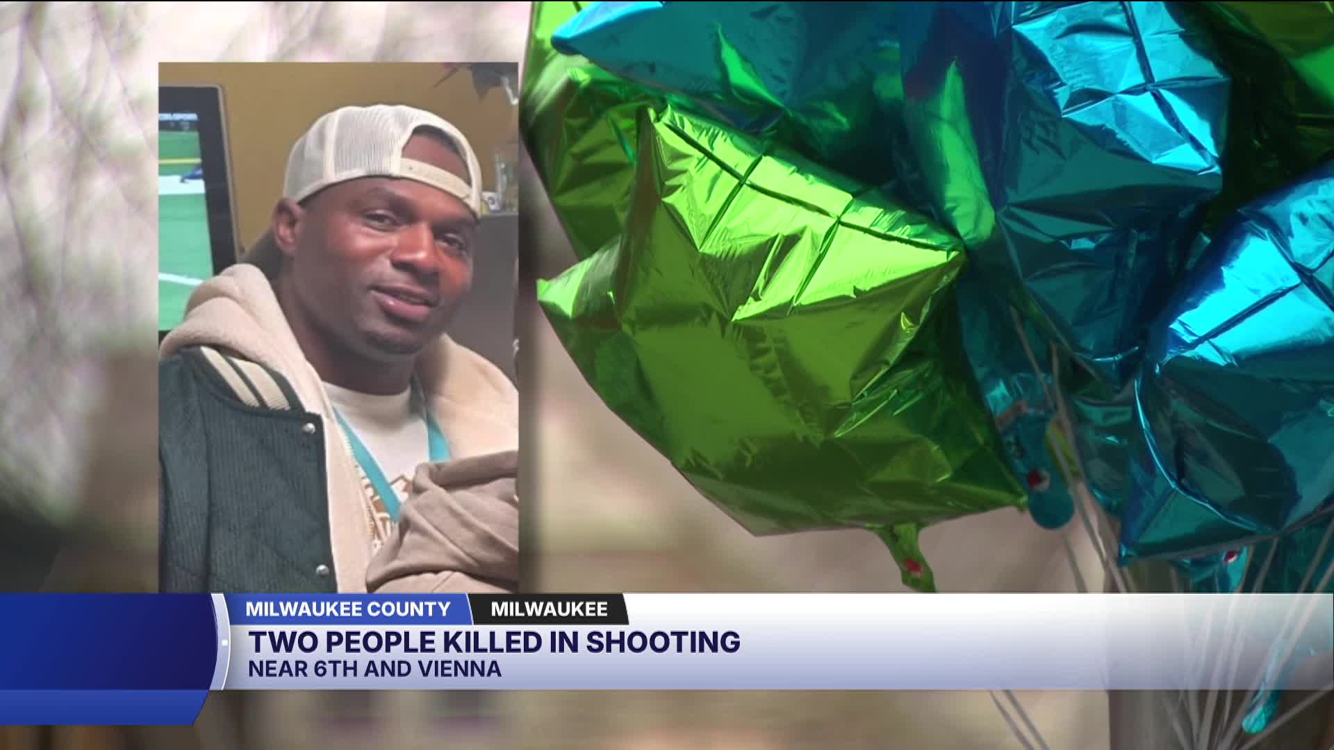 Loved ones remember Milwaukee man killed in double fatal shooting