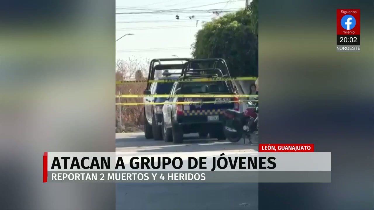 Ataque armado en León, Guanajuato, deja dos muertos y cuatro heridos