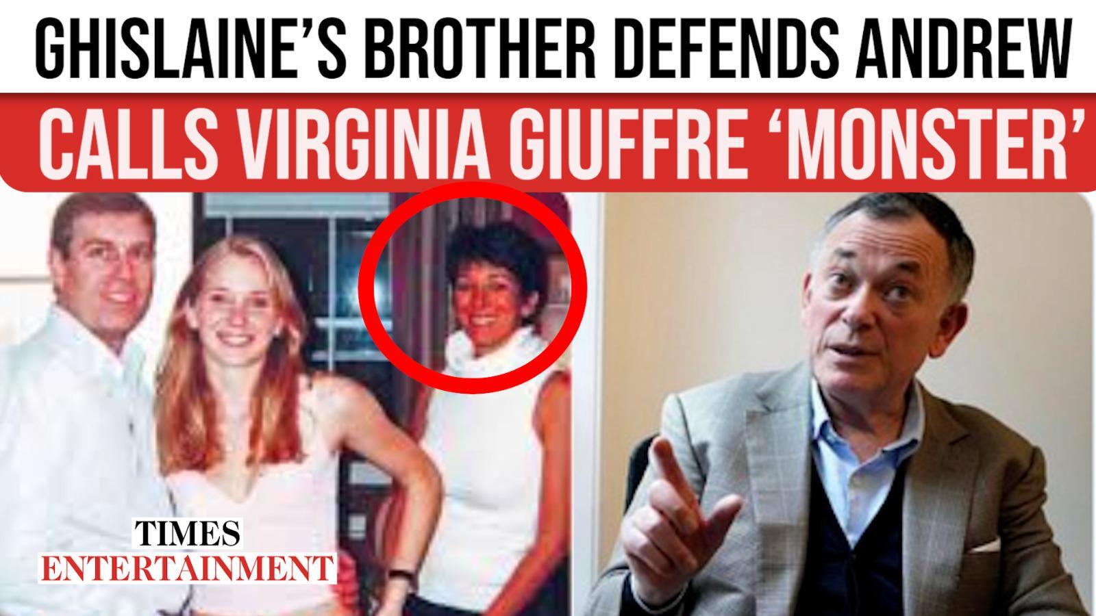 Ian Maxwell defends Andrew as 'isolated single man' and calls Virginia ...