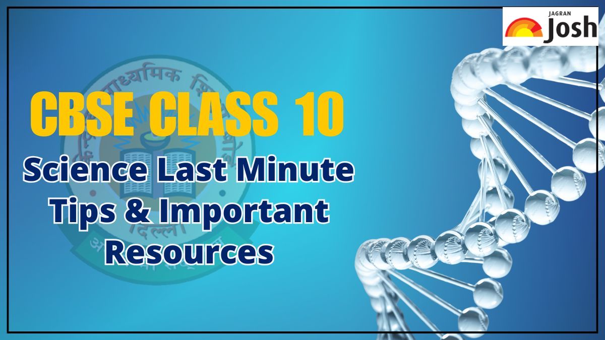 CBSE class 10 science exam 2026: Check last minute tips and resources ...