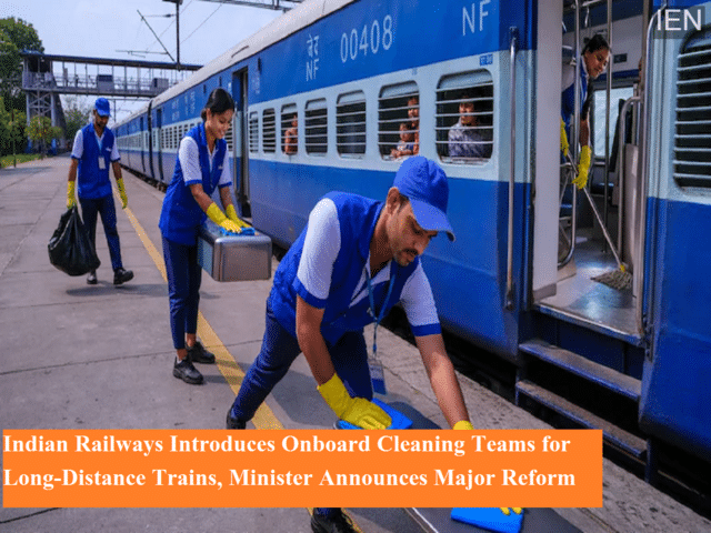 Indian Railways introduces onboard cleaning teams for long-distance ...