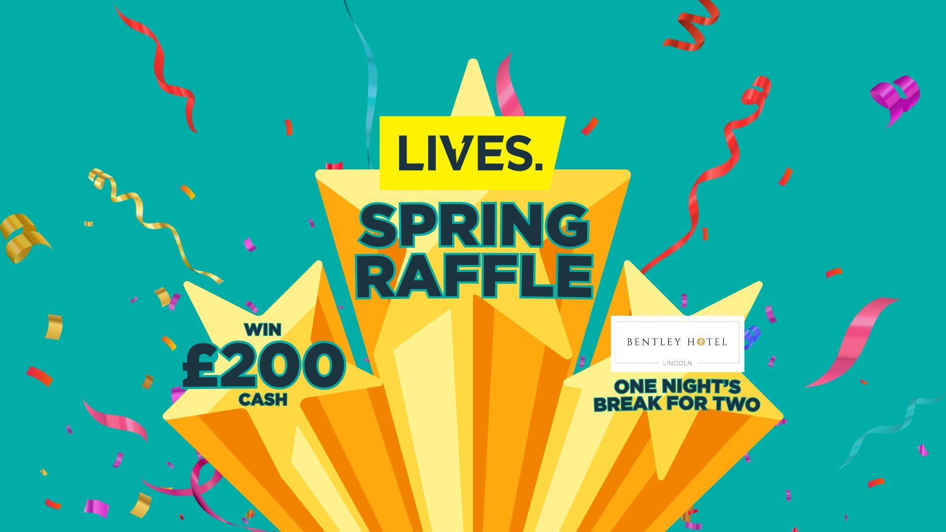 Three weeks to go: Final chance to win big in LIVES spring raffle 2026