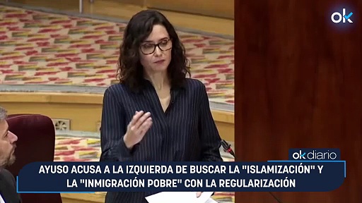 Ayuso acusa a la izquierda de buscar la "islamización" y la ...