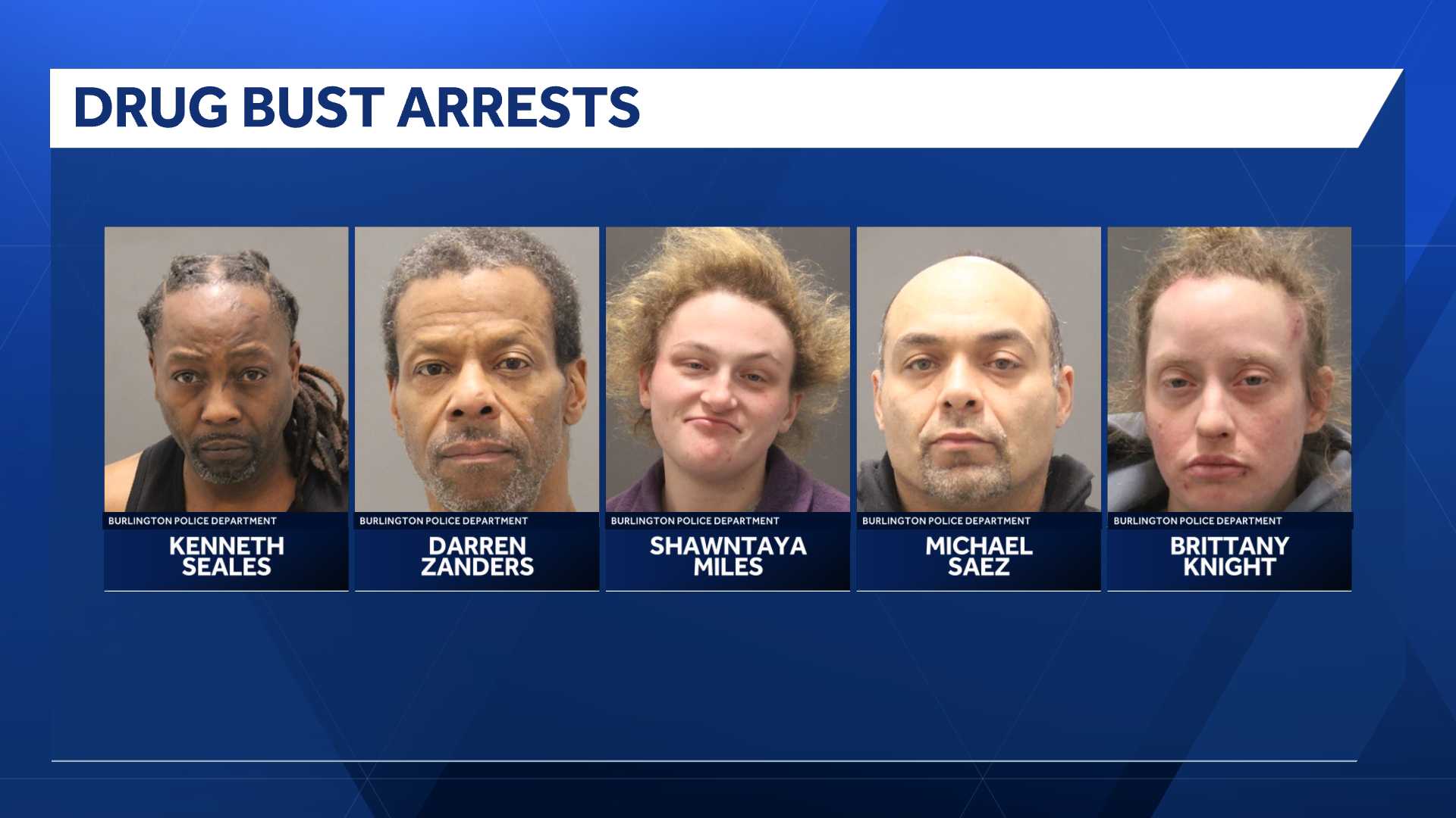 Five arrested in Burlington drug bust