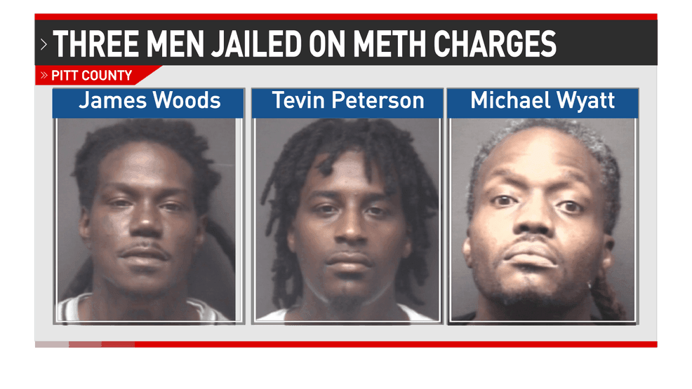 Three men arrested in Pitt County methamphetamine investigation