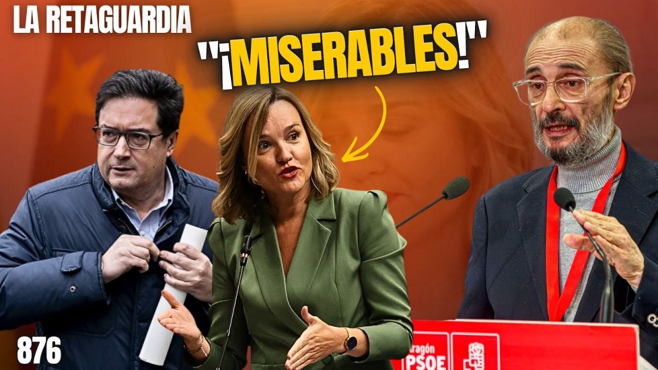 La Retaguardia #876 / El PSOE culpa a los muertos de sus derrotas ...