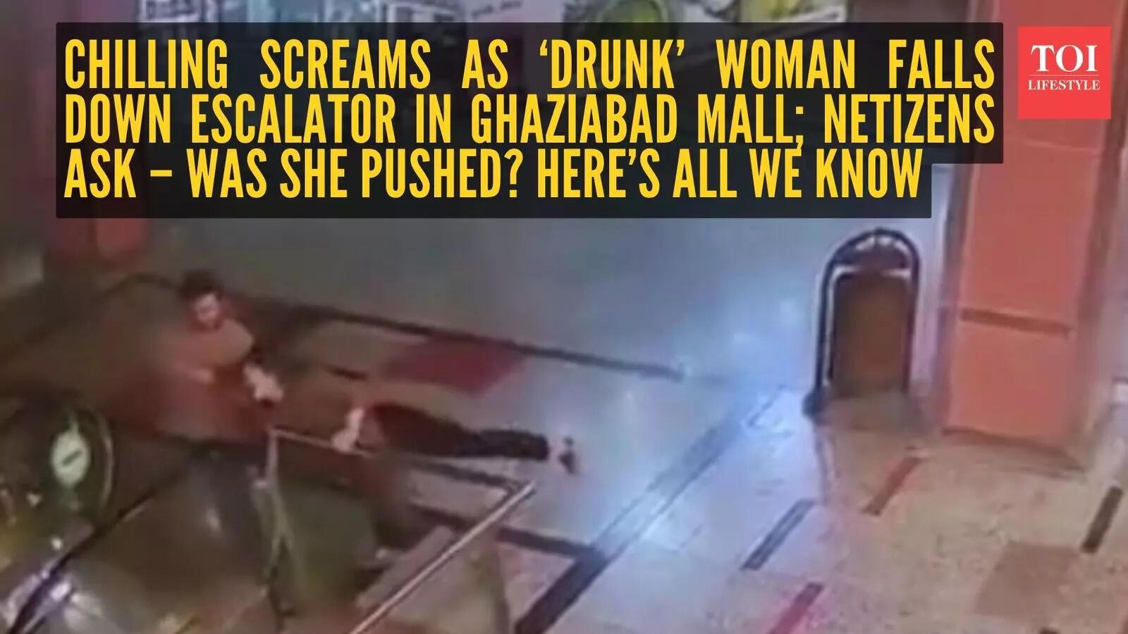 Chilling screams as ‘drunk’ woman falls down escalator in Ghaziabad ...