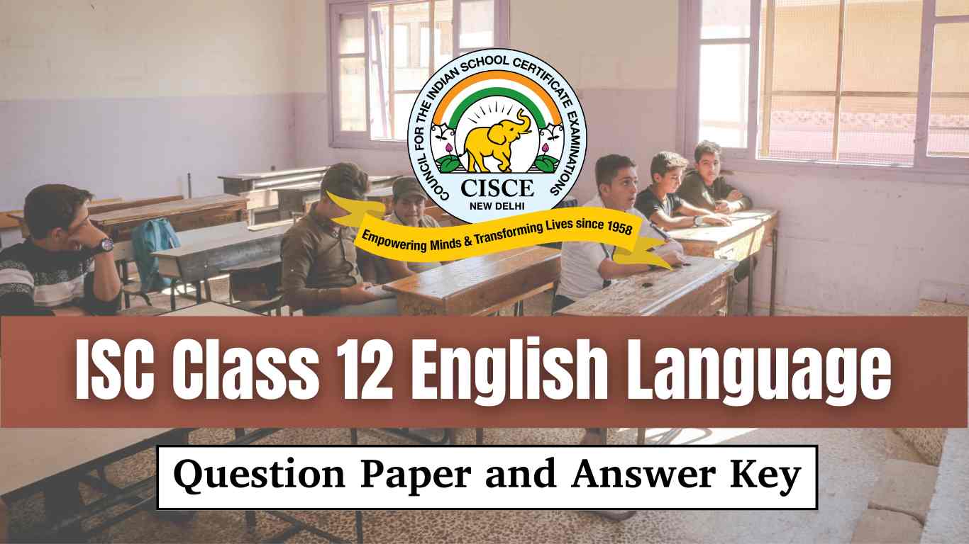 ISC class 12 English language exam 2026: Download question paper and ...