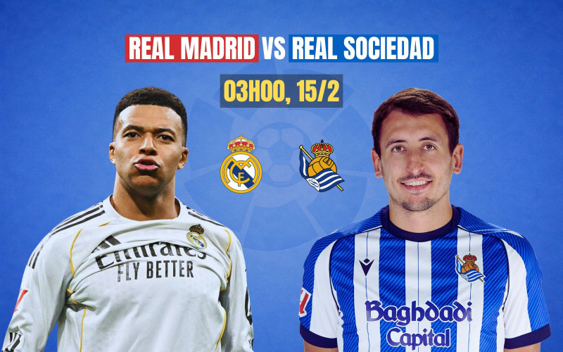 Nhận định Real Madrid vs Sociedad, 3h00 ngày 15/2: Đánh chiếm ngôi đầu
