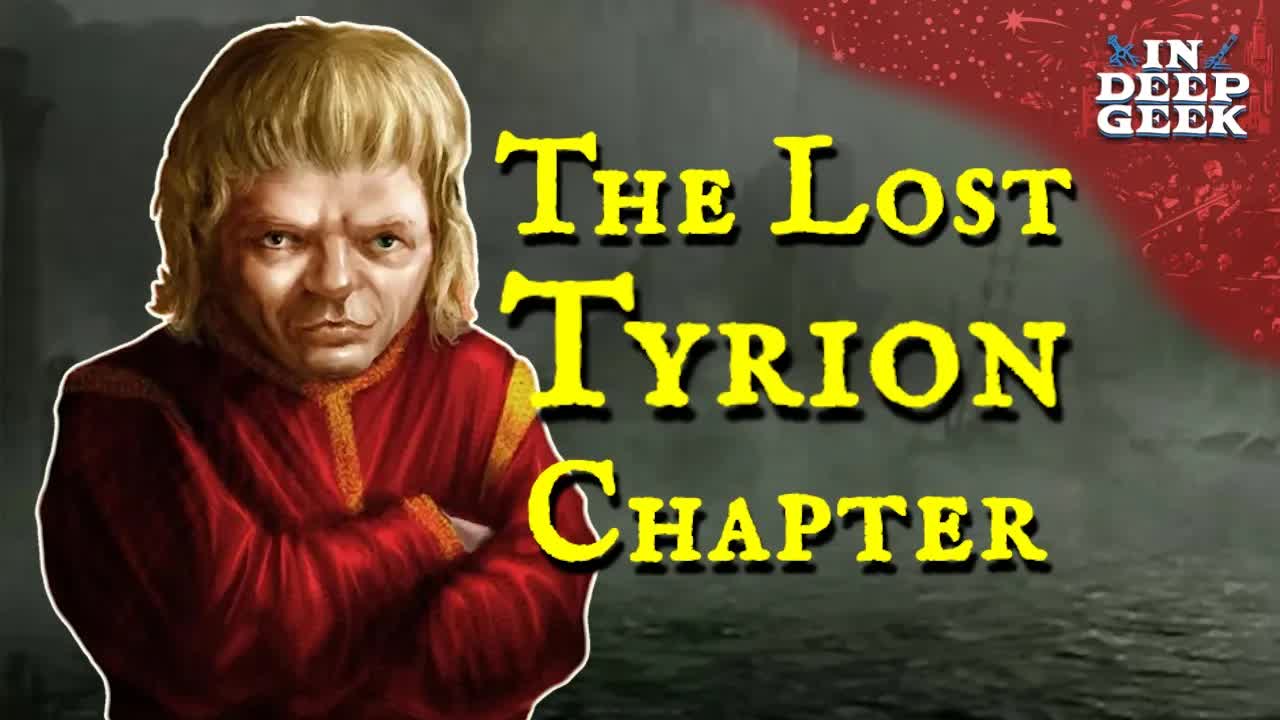 The missing Tyrion chapter in A Song of Ice and Fire