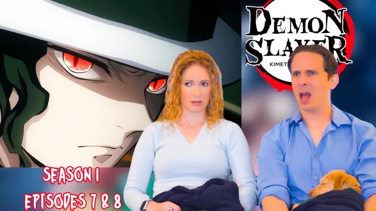 Demon Slayer season 1 reaction | Episodes 7 & 8 | DUB
