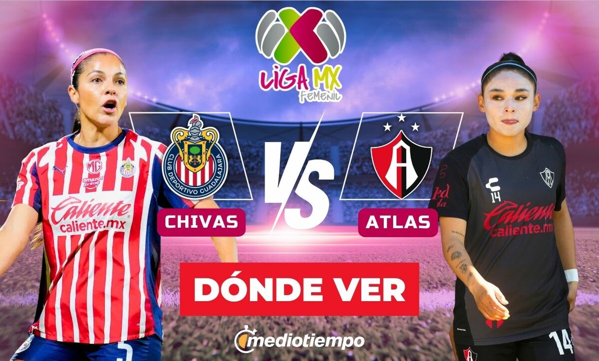 Chivas vs. Atlas en vivo: ¿A qué hora y dónde ver partido hoy Liga MX ...