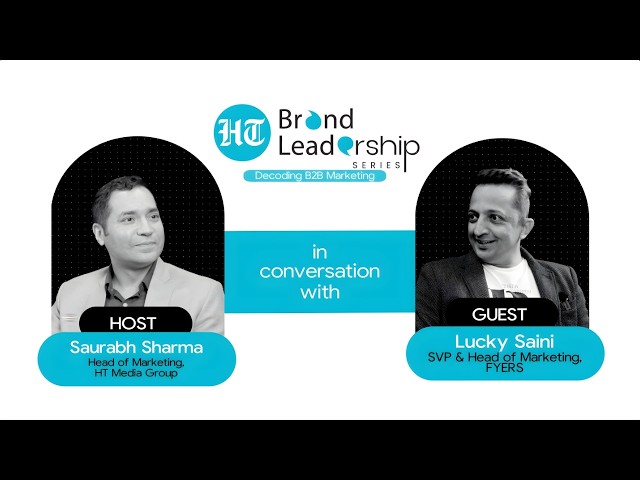 HT Brand Leadership Series Ep47 Lucky Saini FYERS on trust first ...