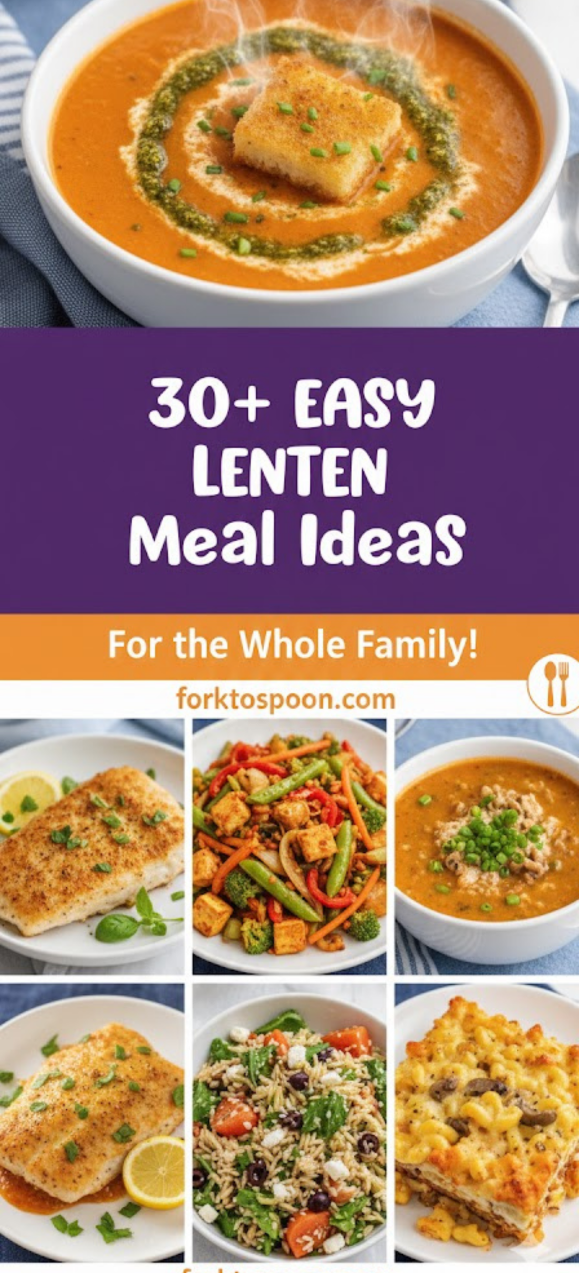 30+ easy Lent meal ideas for the whole family