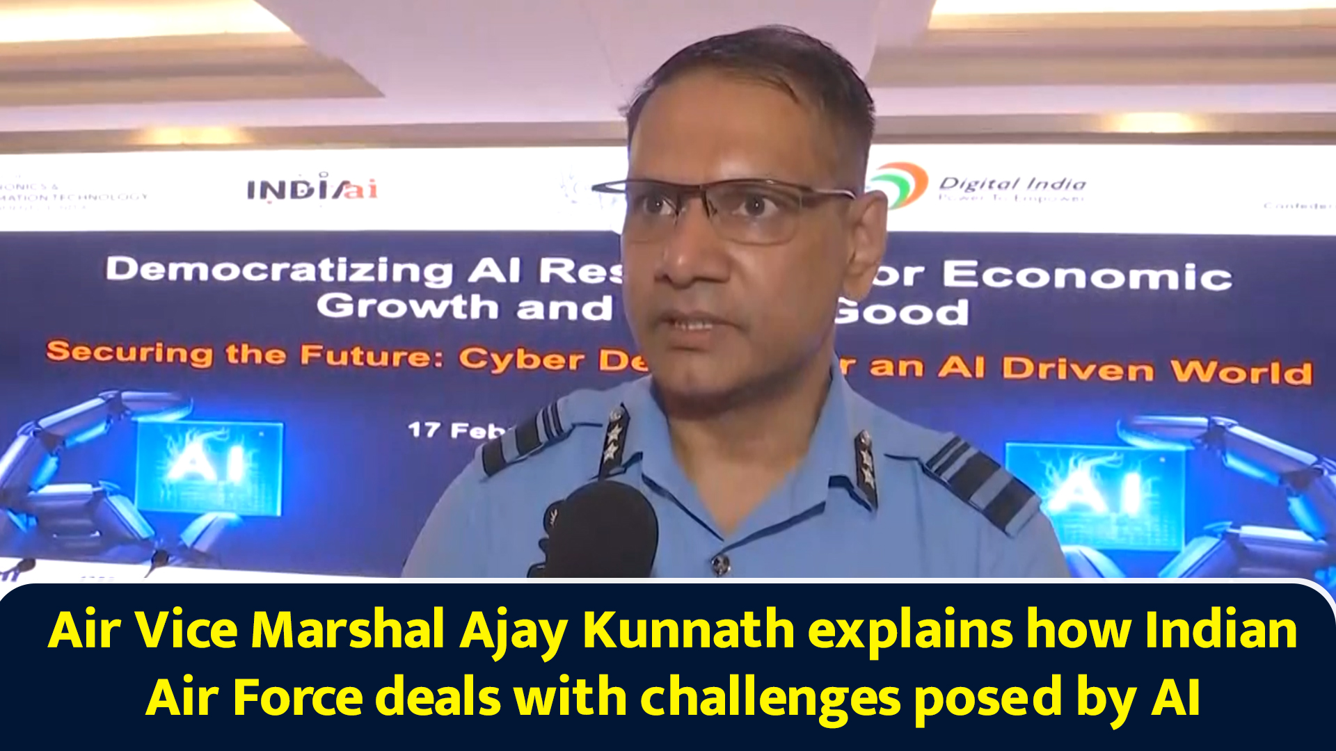 Air Vice Marshal Ajay Kunnath explains how Indian Air Force deals with ...