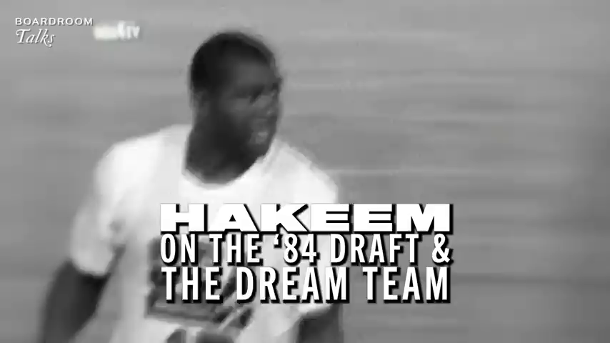 Hakeem Olajuwon talks about the Dream Team and the 1984 NBA draft
