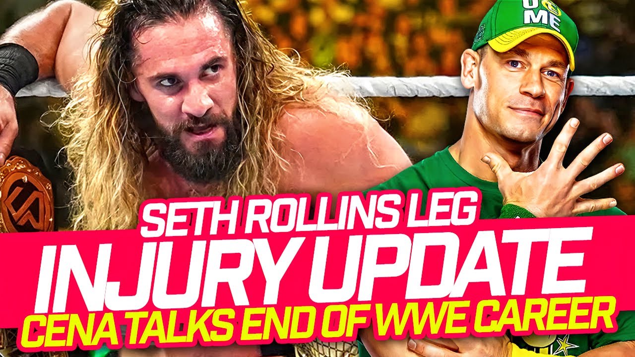 Exploring Seth Rollins’ injury status and John Cena’s WWE future (4 of 4)