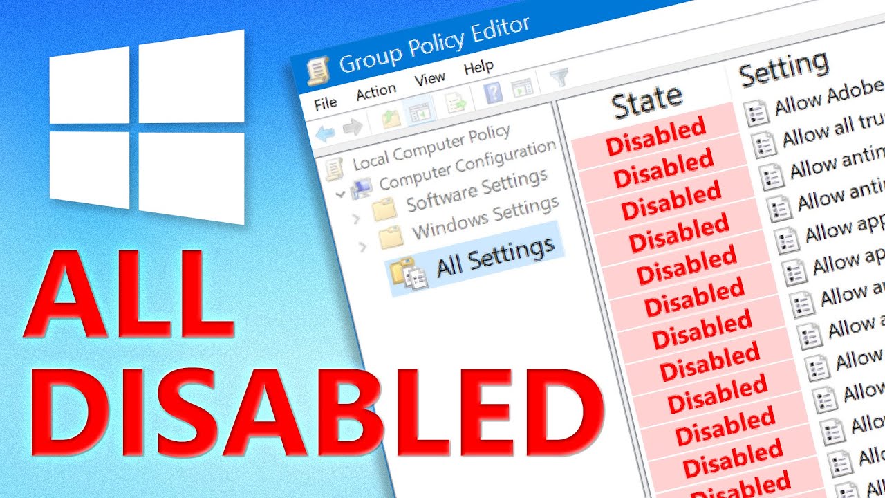 What happens if you disable every Windows group policy setting?