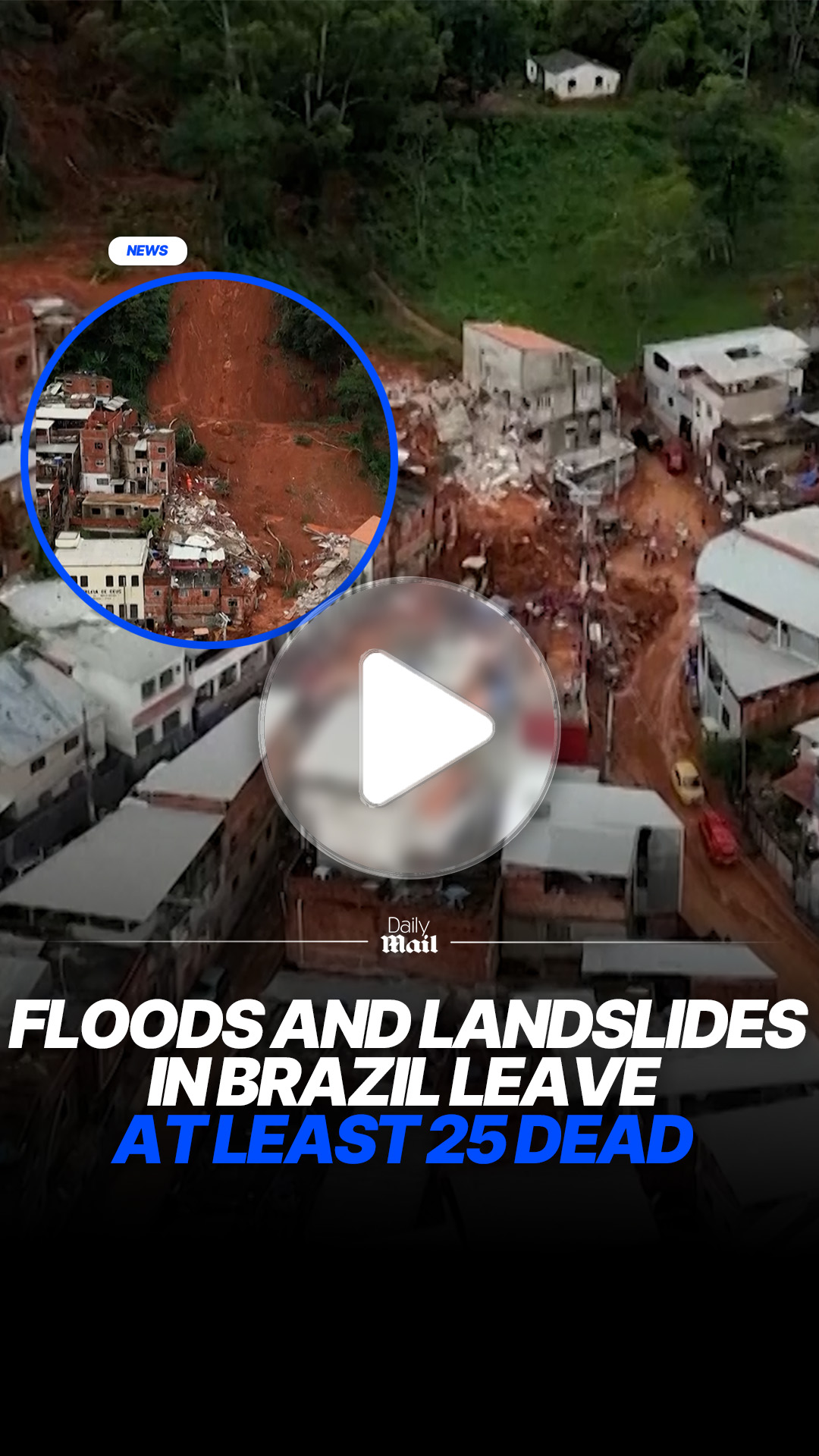 Floods and landslides in Brazil leave at least 25 dead