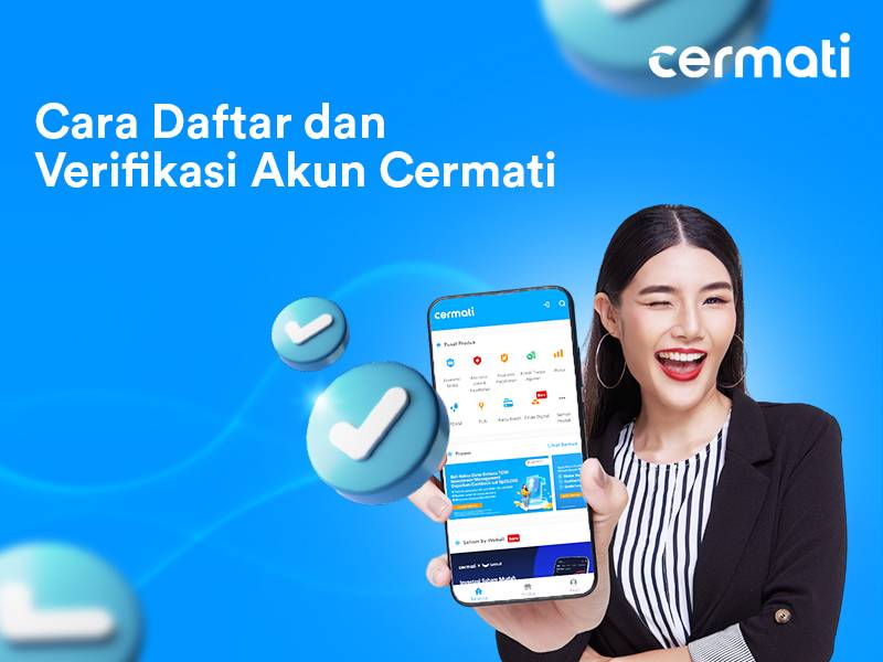 Cara Mendaftar dan Verifikasi Akun Cermati