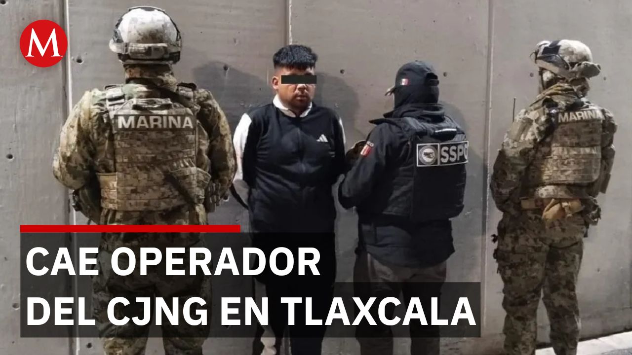 En Tlaxcala, detienen a 'El Hacha' identificado como líder regional del ...