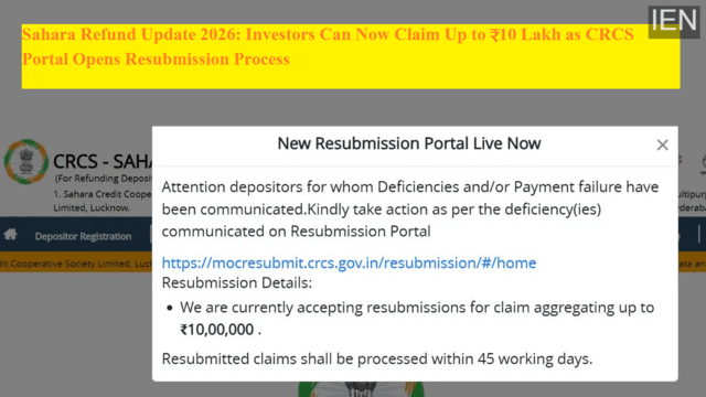 Sahara refund update 2026: Investors can now claim up to ₹10 lakh as ...
