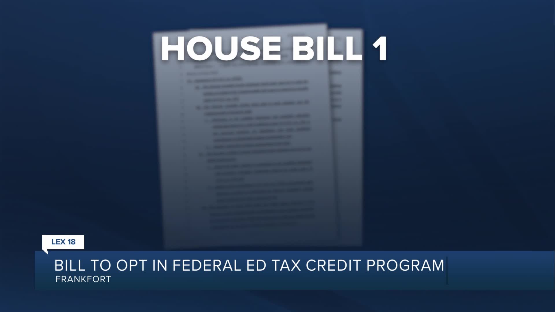 Bill to Opt in Federal Ed Tax Credit Program