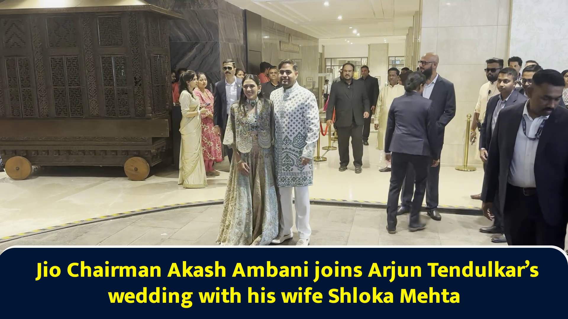 Jio chairman Akash Ambani joins Arjun Tendulkar's wedding with his wife ...