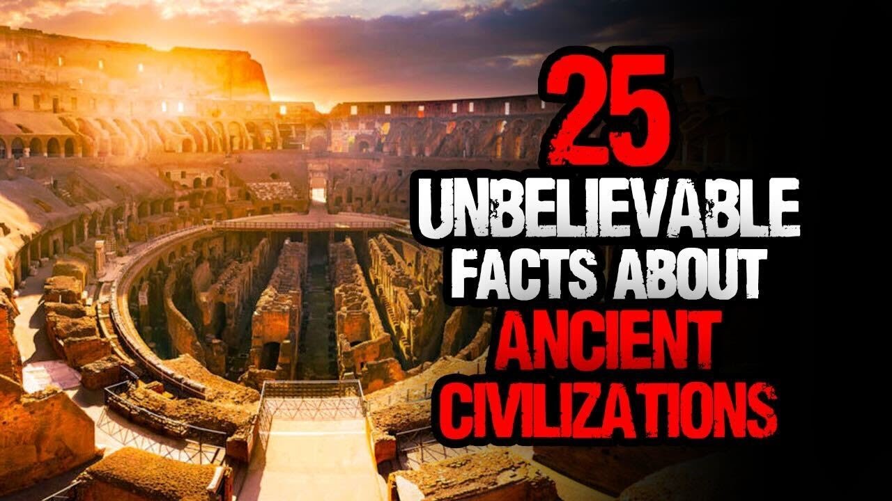 25 surprising facts about ancient civilizations