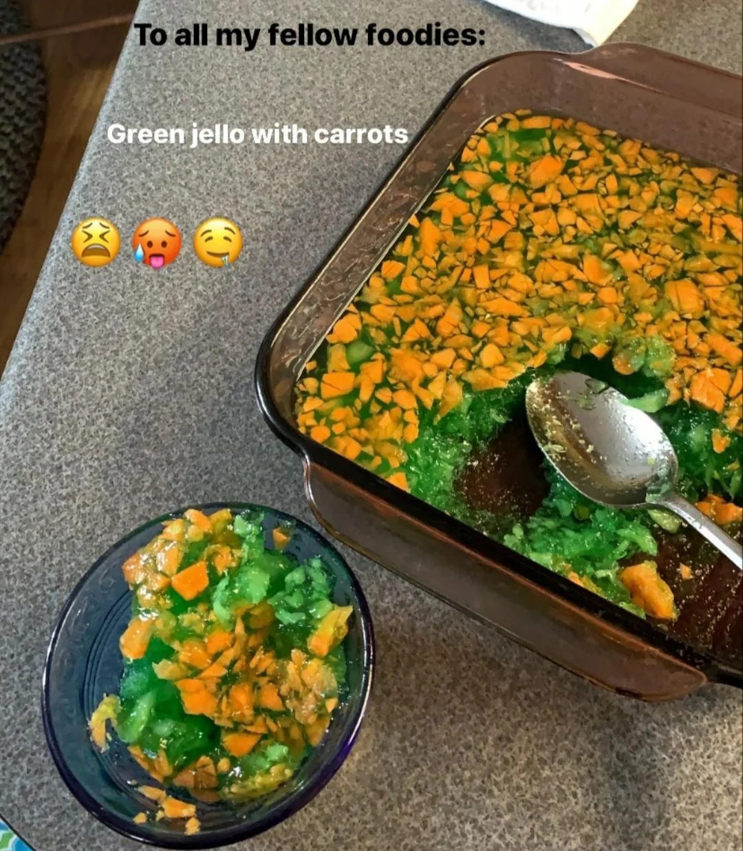 A dish of green jello with carrot pieces, partially served in a bowl. Text reads: "To all my fellow foodies: Green jello with carrots" with emojis