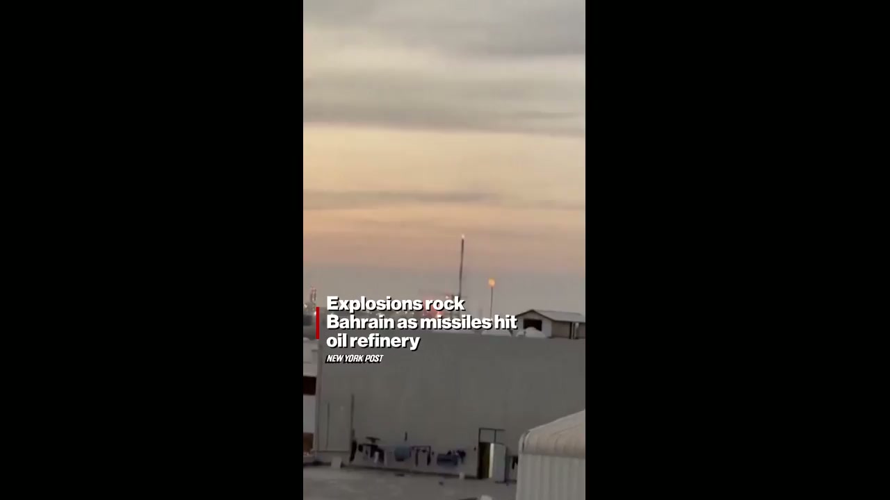 Explosions rock Bahrain as missiles hit oil refinery