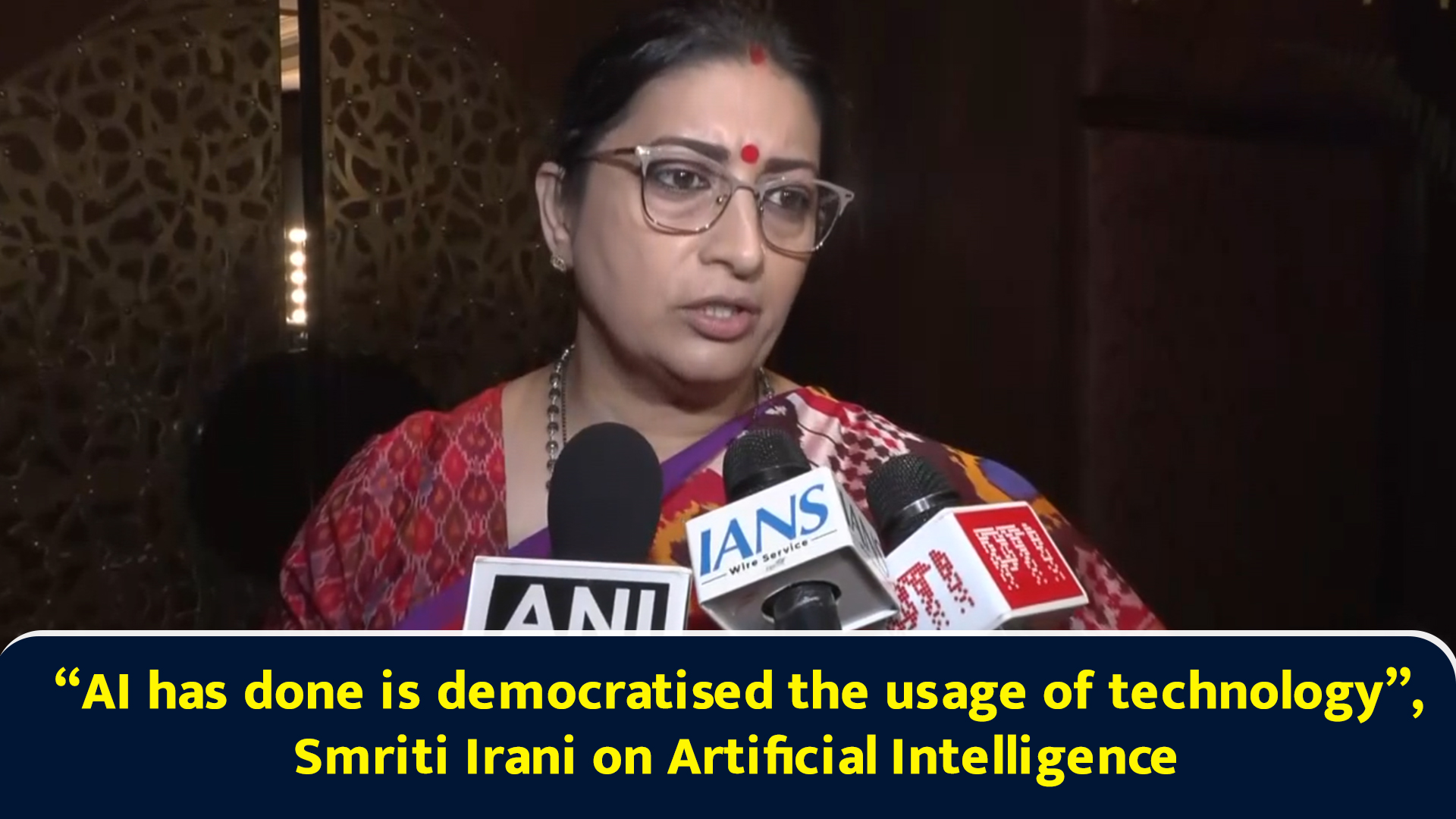 “AI has done is democratised the usage of technology”, Smriti Irani on ...