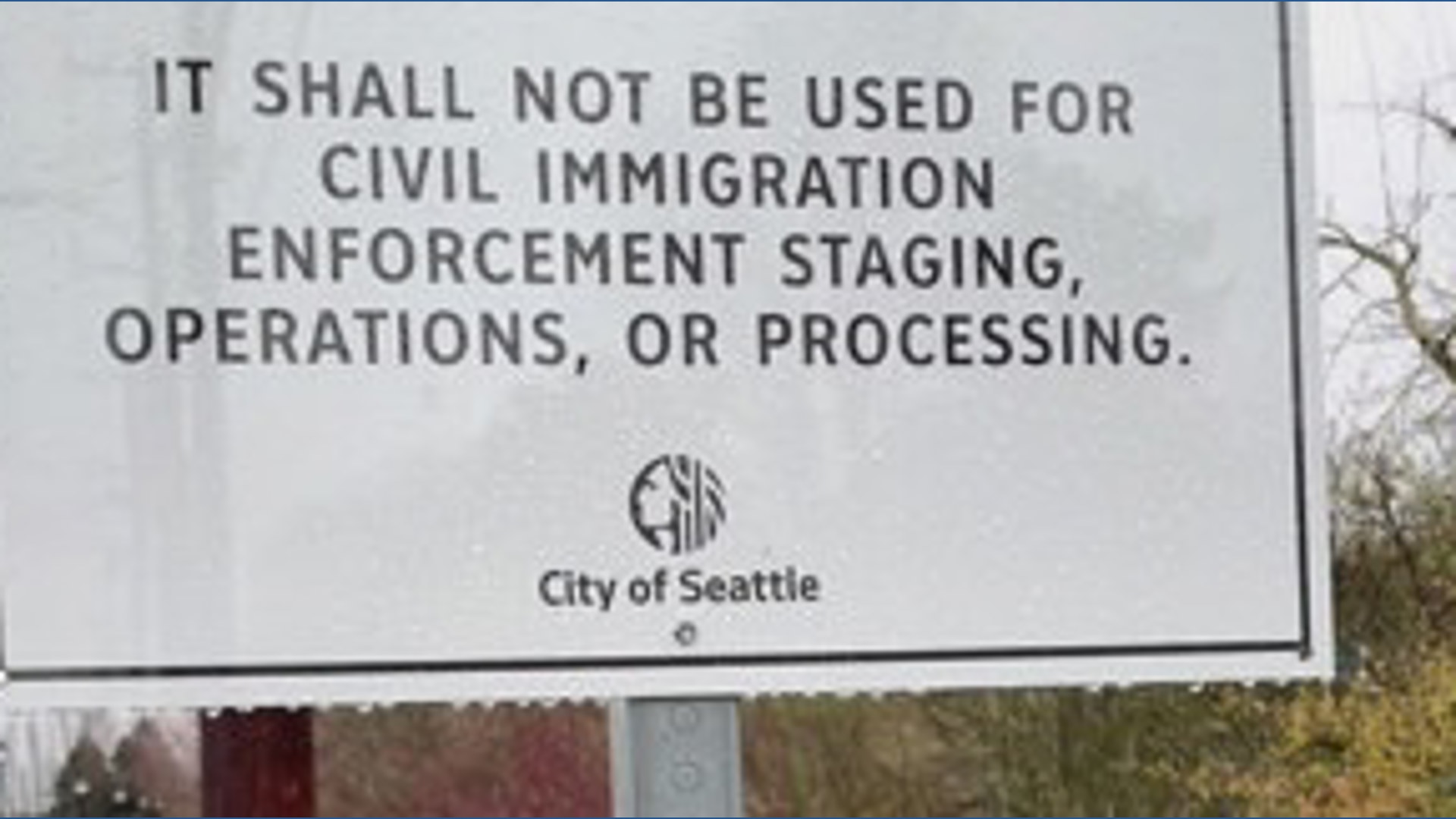 City of Seattle posts hundreds of signs as part of response to federal ...