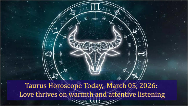 Taurus horoscope today, March 07, 2026: Love thrives on warmth and ...