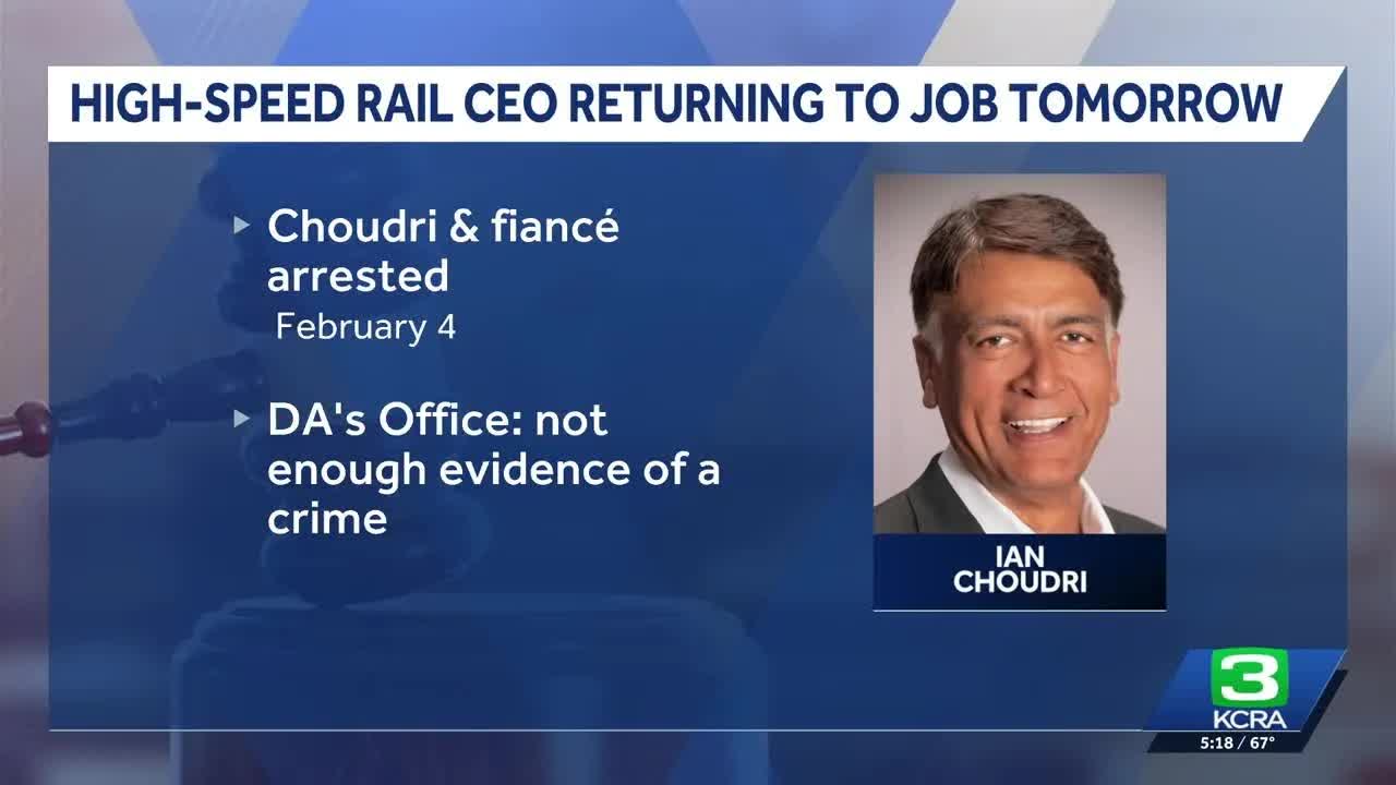 California high-speed rail CEO Ian Choudri set to return to work ...