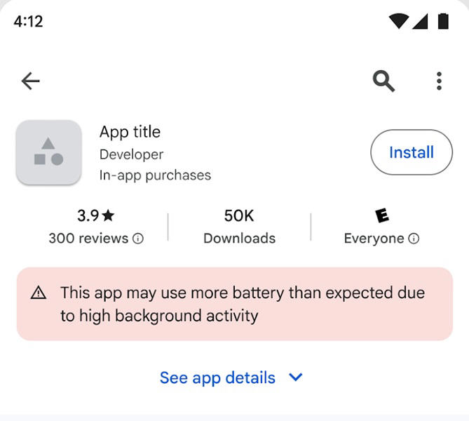 Heed the warning: Google Play Store warns if an app drains your battery