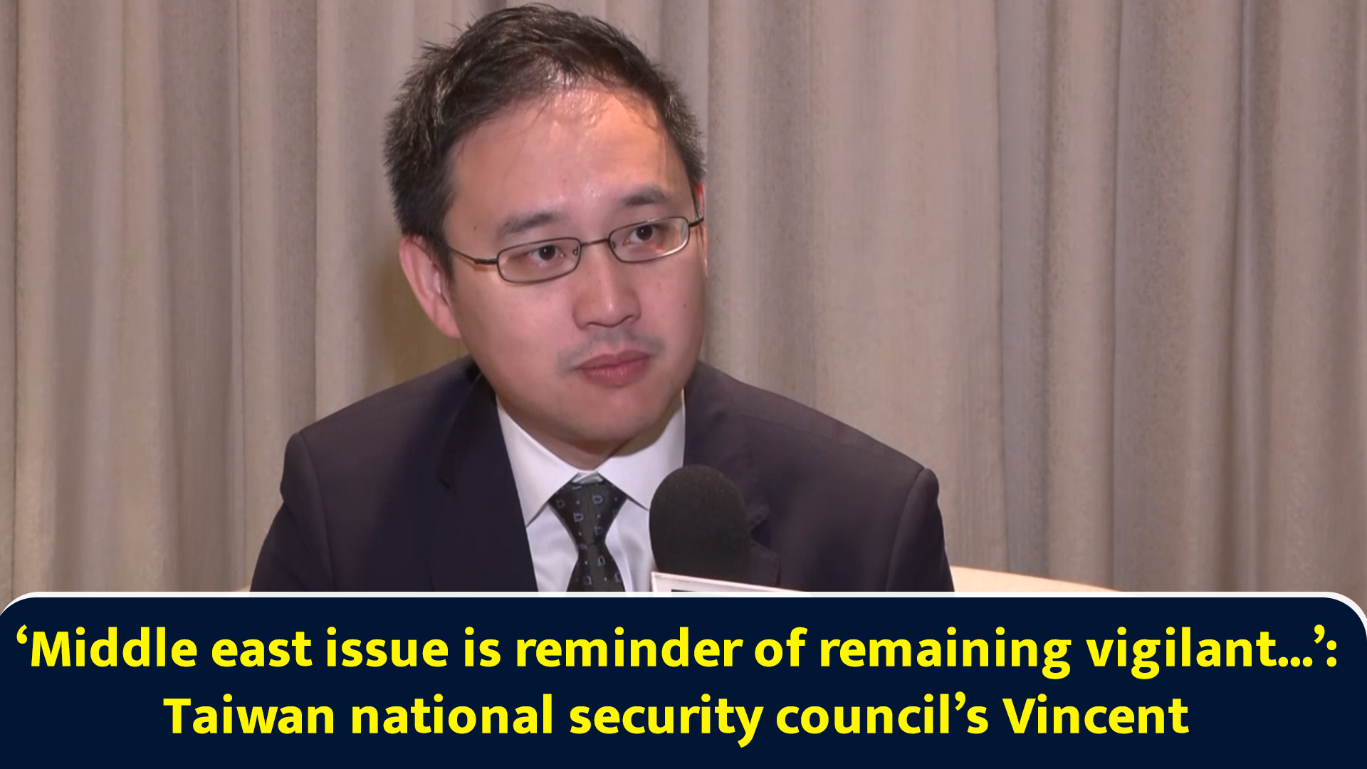 ‘Middle East issue is reminder of remaining vigilant...’: Taiwan ...
