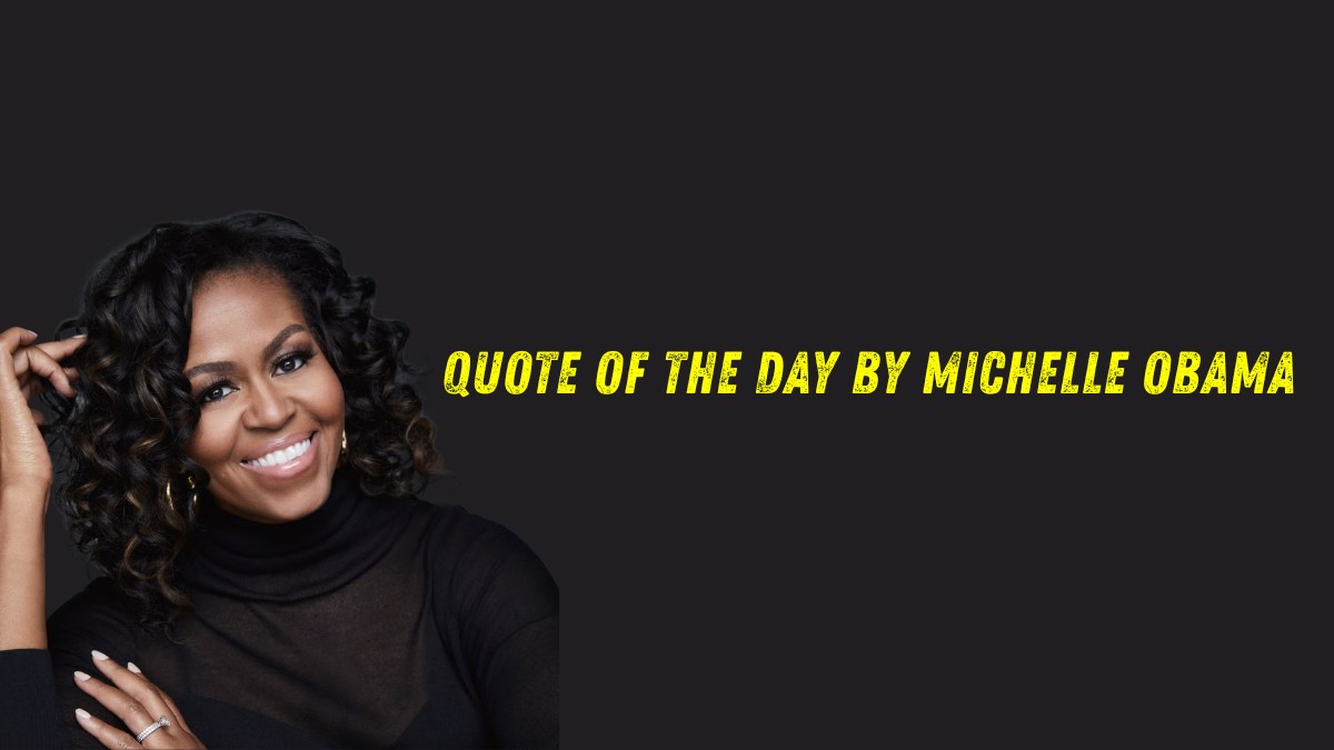Quote of the day: Michelle Obama on defining yourself