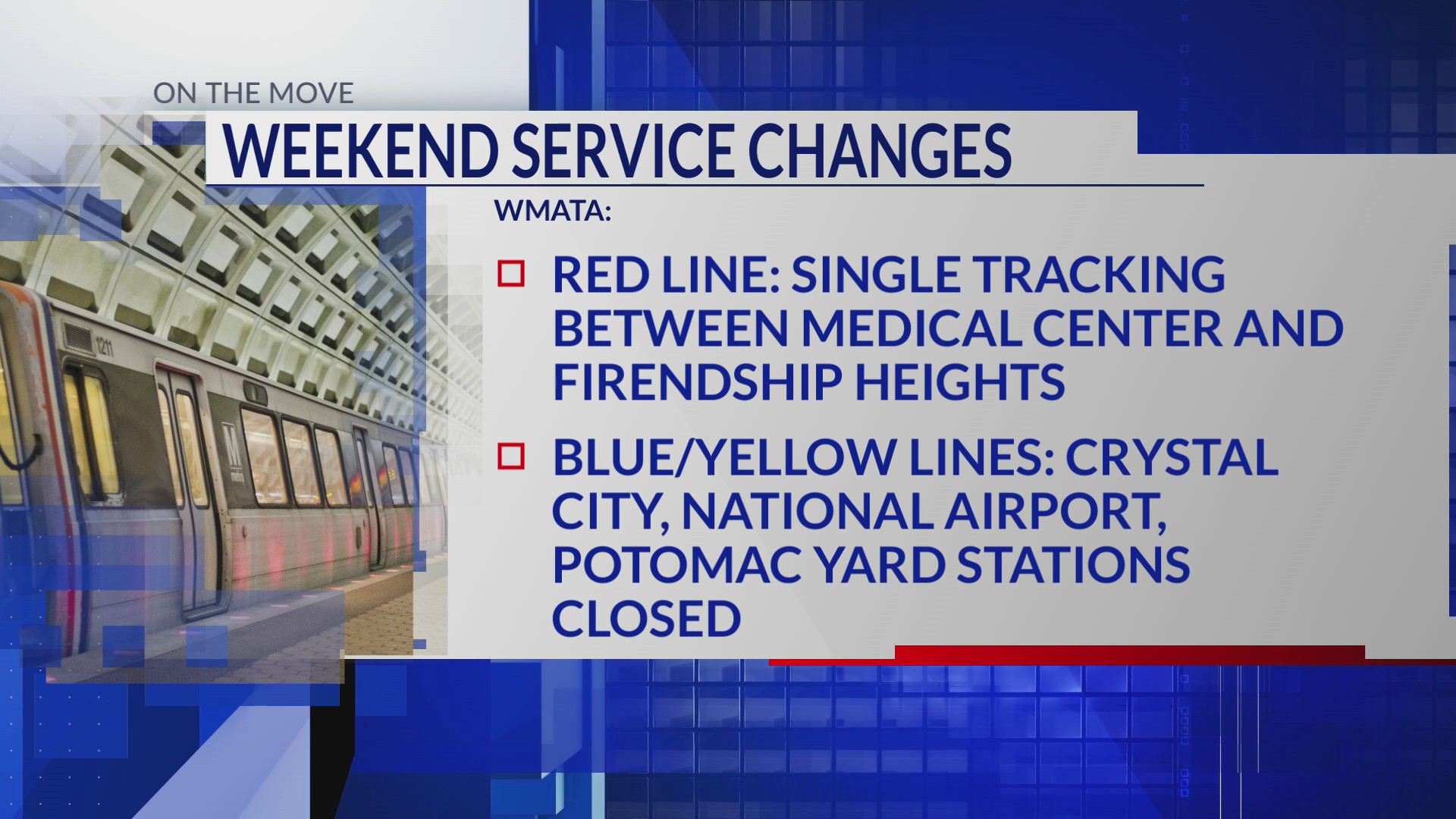Metro experiencing weekend service changes