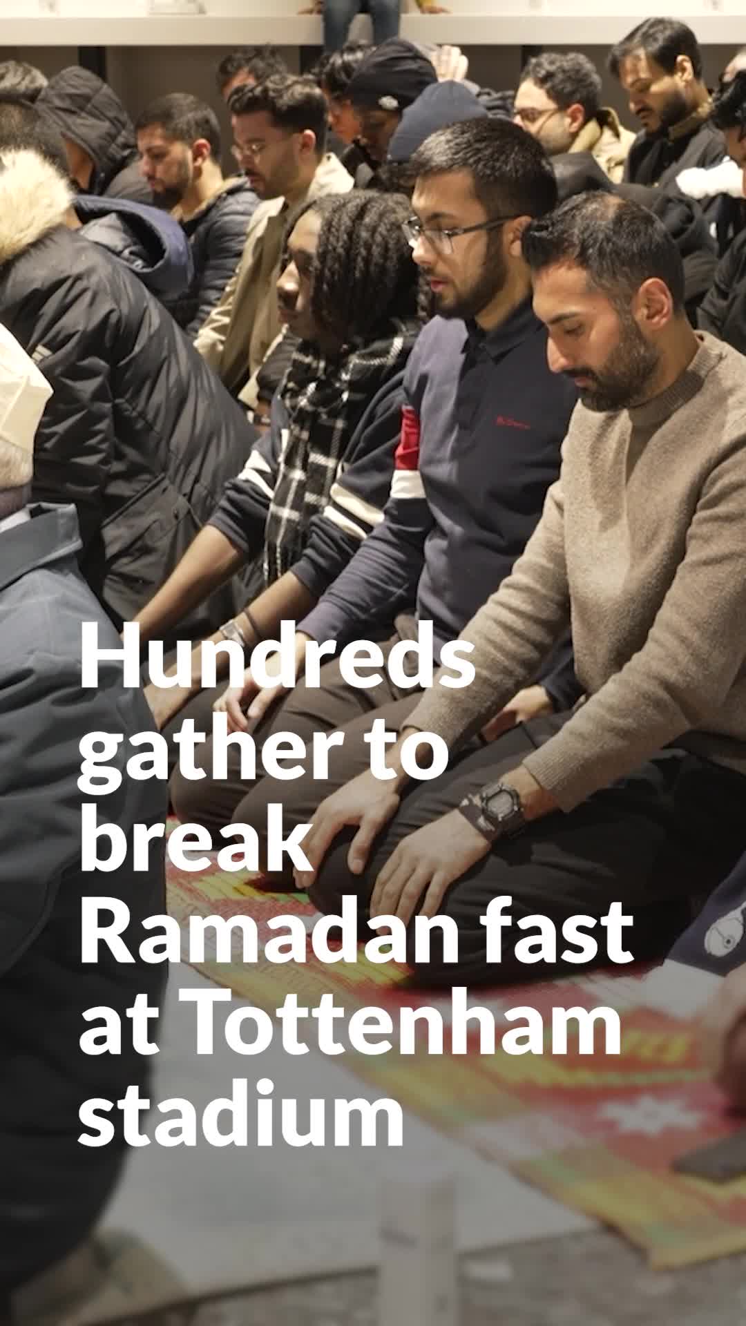 Hundreds gather to break Ramadan fast at Tottenham stadium