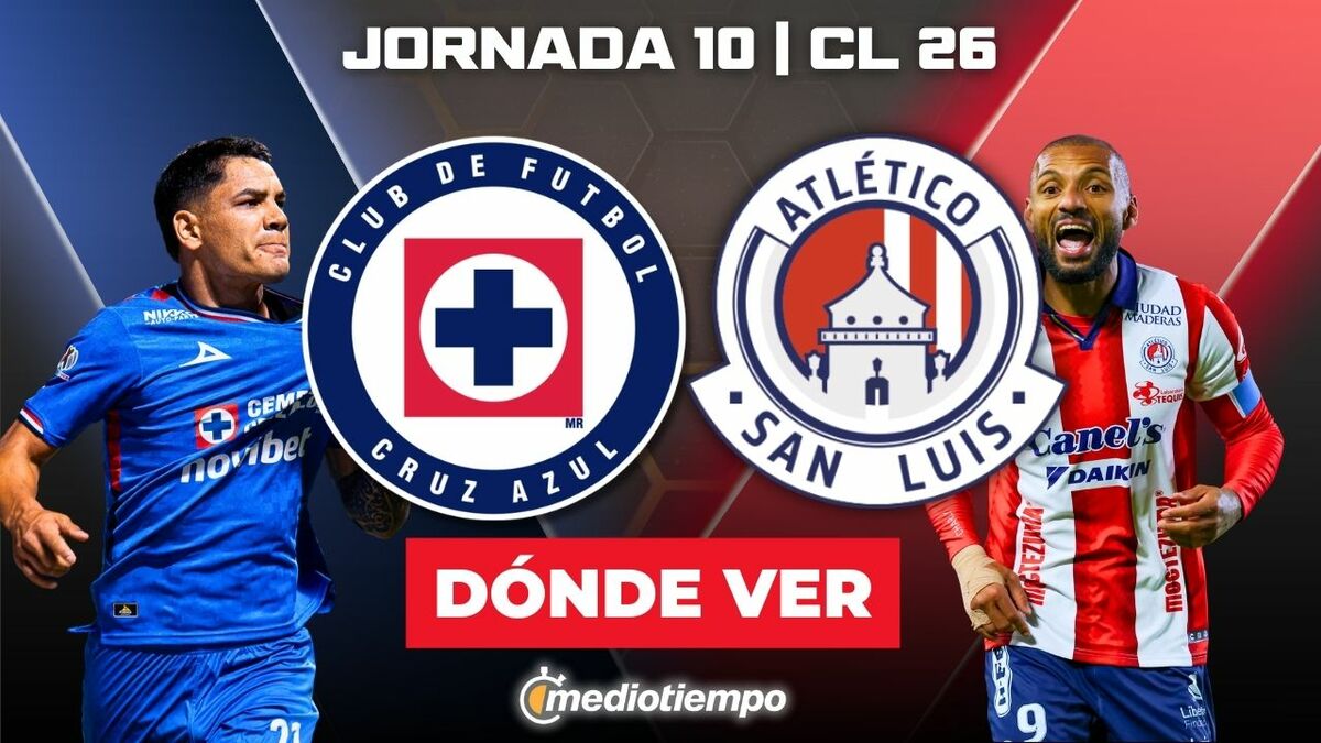 Cruz Azul vs Atlético San Luis en vivo. Jornada 10 hoy Liga MX 2026