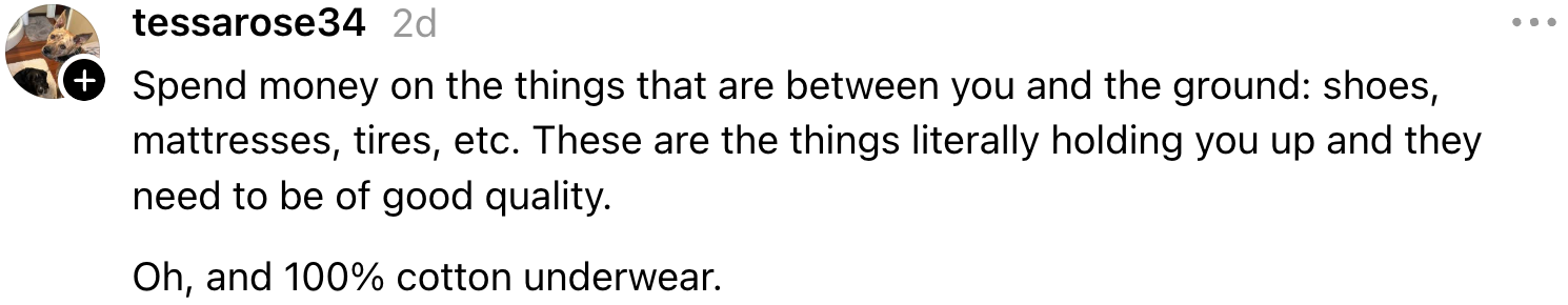 Text advises investing in quality items between you and the ground, like shoes and mattresses, for support. Also suggests 100% cotton underwear