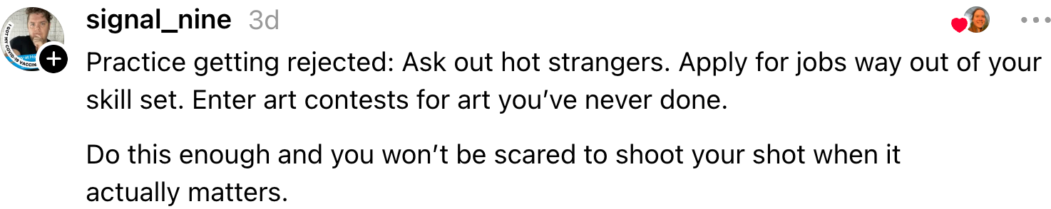 Text encouraging practicing rejection by asking out strangers, applying for challenging jobs, and entering art contests to build confidence